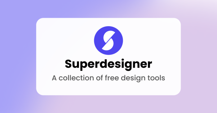 Super designer