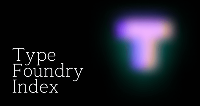 Type Foundry Index