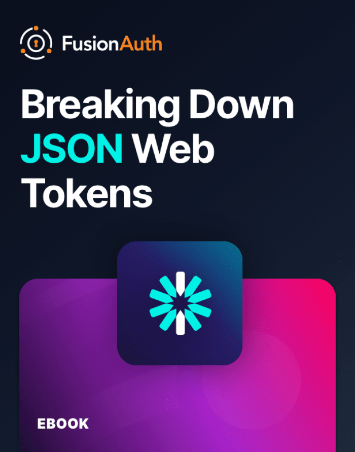 Breaking Down JSON Web Tokens