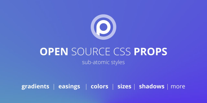 Open Props: sub atomic styles